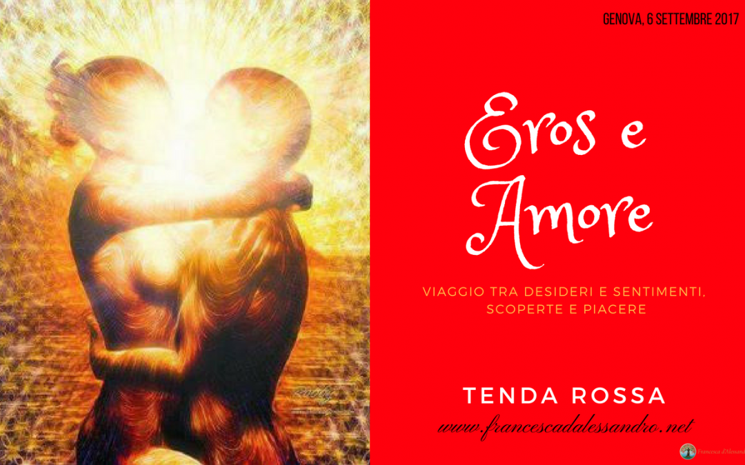Tenda Rossa “Donne: eros e amore” – 6 settembre 2017