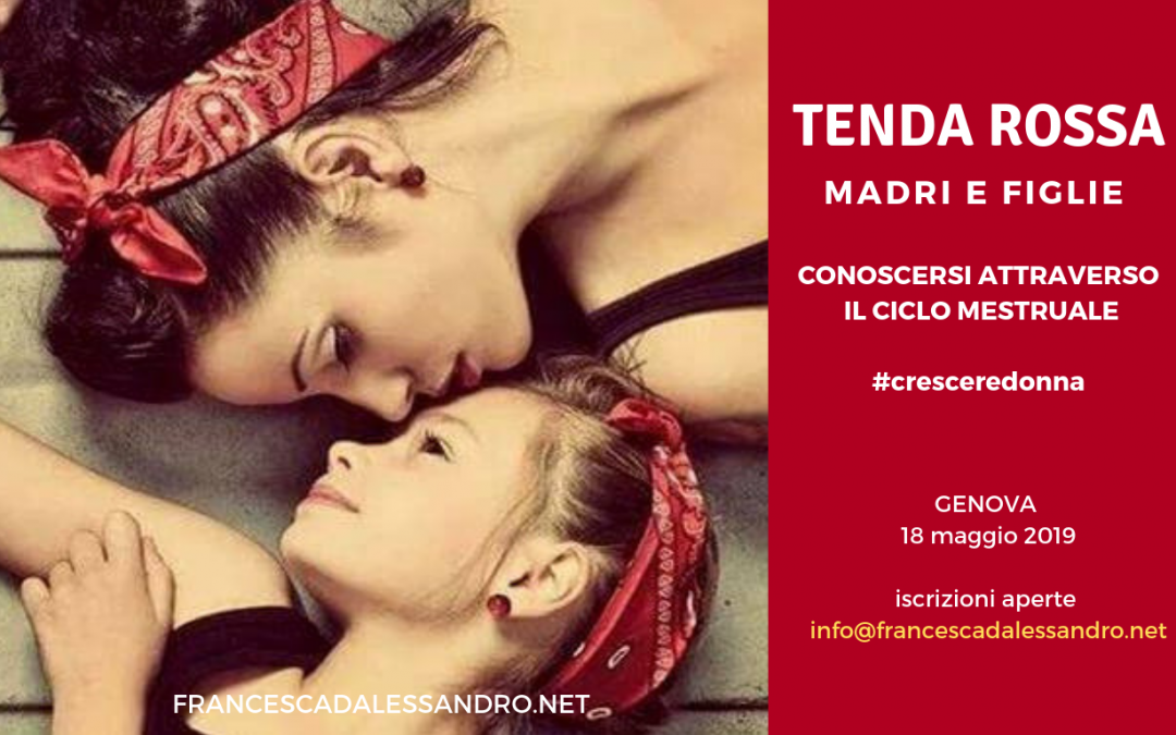 Tenda Rossa Genova “Madri e figlie: conoscersi attraverso il ciclo mestruale” – 18 maggio